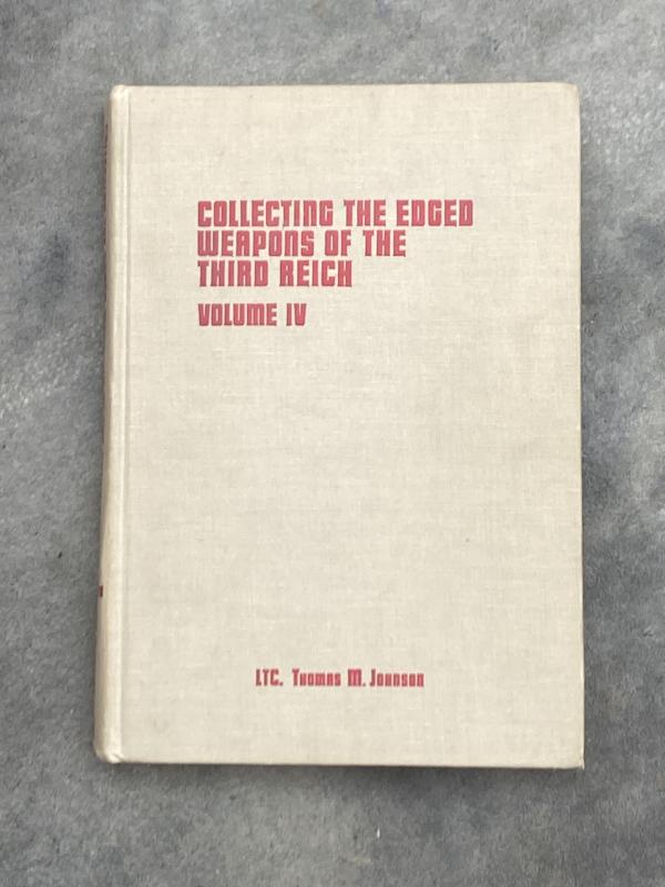 EDGED WEAPONS OF THE THIRD REICH VOL IV.